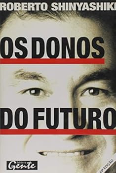 Paperback Os Donos do Futuro [Portuguese_Brazilian] Book