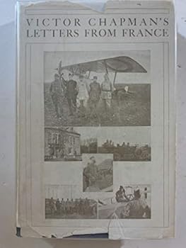 Victor Chapman's Letters from France, with a Memoir from John Jay Chapman