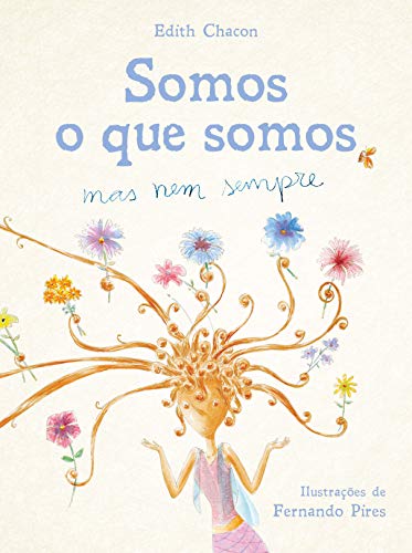 SOMOS O QUE SOMOS: MAS NEM SEMPRE