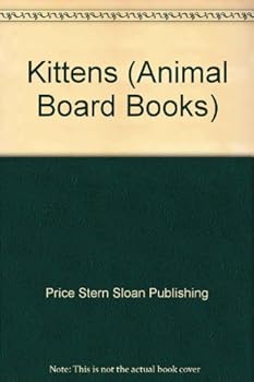 Hardcover Kittens (Animal Board Books) Book