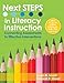 Next STEPS in Literacy Instruction: Connecting Assessments to Effective Interventions