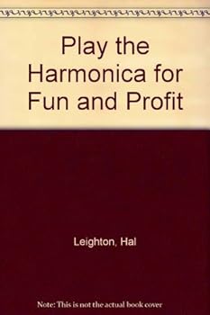 Paperback Play the Harmonica for Fun and Profit Book