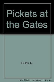 Paperback Pickets at the Gates Book