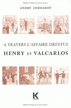 Paperback A Travers l'Affaire Dreyfus: Henry Et Valcarlos [French] Book