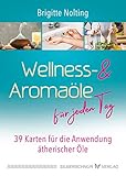 Wellness- und Aromaöle für jeden Tag: 39 Karten für die Anwendung ätherischer Öle - Brigitte Nolting 
