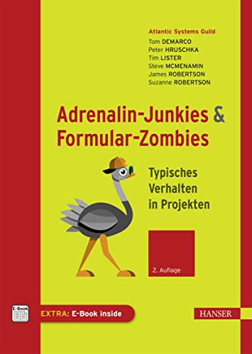 Adrenalin-Junkies und Formular-Zombies: Typisches Verhalten in Projekten für 34,99 EUR (-65%) statt 11,50 EUR bei amazon.de Bild: Adrenalin-Junkies und Formular-Zombies: Typisches Verhalten in Projekten für 34,99 EUR (-65%) statt 11,50 EUR bei amazon.de