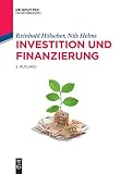 Investition und Finanzierung (De Gruyter Studium)