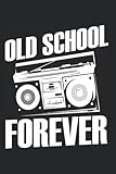  Boombox 80S Cassette Old School Forever - Ghetto Blaster Notebook: Daily Planner I Journal For Daily Notes I Daybook Logbook Gift I 110 Pages Dotted Lined I 6 X 9 Inches