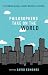 Philosophers Take On the World
