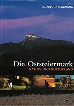 Hardcover Die Oststeiermark: Natur- & Kulturland [German] Book