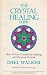 The Crystal Healing Book