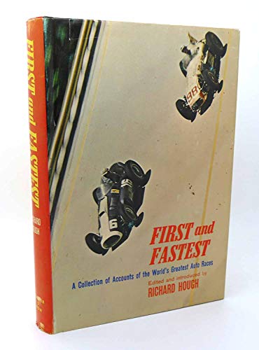 First and Fastest, A Collection of Accounts of ... B000J3JPTA Book Cover
