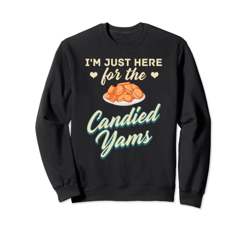Candied Yam - Recipe de la patate douce à la yaourte en conserve Sweatshirt