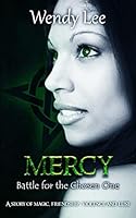 Mercy: Battle for the Chosen One 1515161153 Book Cover