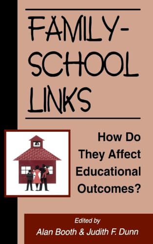Family-School Links (Penn State University Family Issues Symposia Series)