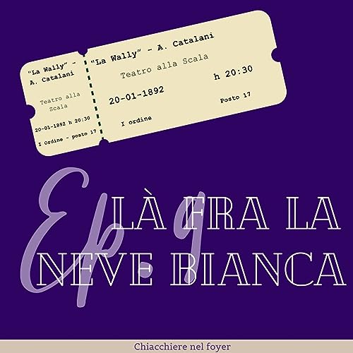 Ep. 9 - L&agrave; fra la neve bianca
