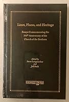 Lines, Places, and Heritage: Essays Commemorating the 300th Anniversary of the Church of the Brethren 089725841X Book Cover