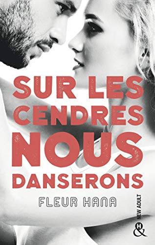 Télécharger Sur les cendres nous danserons (&H) livre En ligne