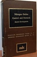 Nitrogen Oxides Control and Removal (Pollution technology review) 0815507682 Book Cover