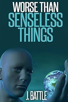 Paperback Worse Than Senseless Things Book