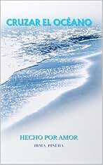 Cruzar el océano: Hecho por Amor
