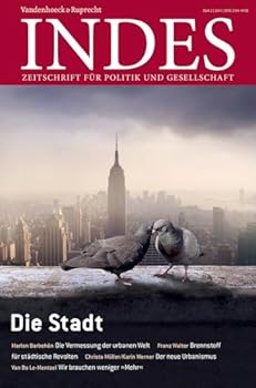 Paperback Die Stadt: Indes. Zeitschrift Fur Politik Und Gesellschaft 2015 Heft 02 [German] Book