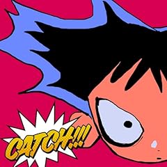 CATCH!!! / ���股