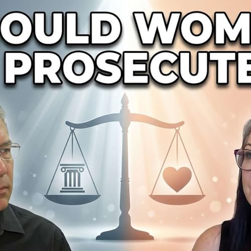 Should Women Be Prosecuted for Abortion? Justice vs. Mercy