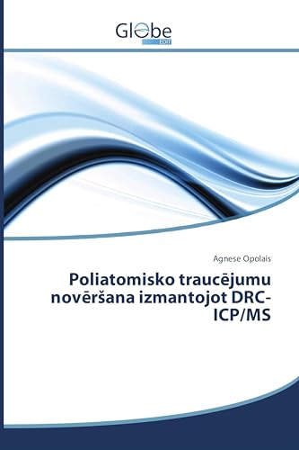 Poliatomisko traucējumu novēršana izmantojot DRC-ICP/MS (Latvian Edition)
