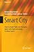 Smart City: How to Create Public and Economic Value with High Technology in Urban Space (Progress in IS)