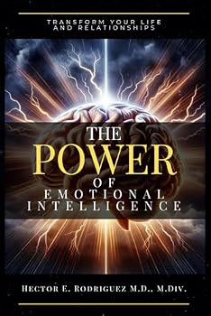 Paperback The Power of Emotional Intelligence: Transform your life and relationships Book