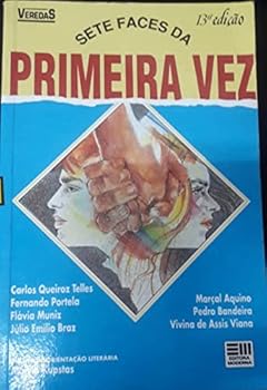Paperback Sete Faces Da Primeira Vez [Portuguese_Brazilian] Book