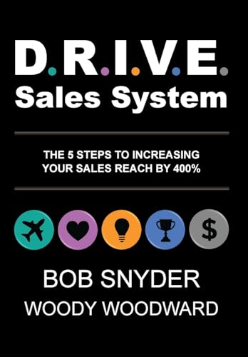 DRIVE Sales System: The 5 Steps to Increasing Your Sales