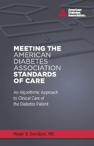 Meeting the American Diabetes Association Standards of Care: An Algorithmic Approach to Clinical Car