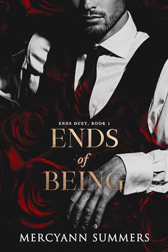 Ends of Being: Ends Duet, Book 1 (Ends World)