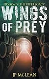 wings of prey  Wings of Prey (The Gift Legacy Book 6) (English Edition)