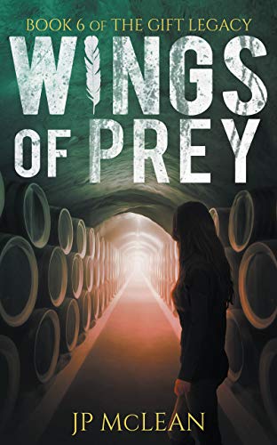 Wings of Prey (The Gift Legacy Book 6) by [JP McLean]