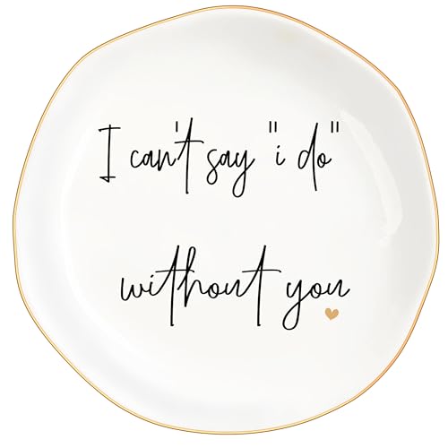 Bridesmaid Gifts Ceramic Jewelry Dish Trinket Tray, Bridesmaid Proposal, I can't say I Do without you Will You Be My Wedding Bridal Party Ring Jewelry Tray (Modern- I can't say)