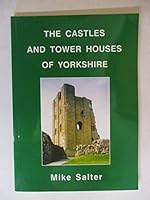 Castles and Tower Houses of Yorkshire 1871731526 Book Cover