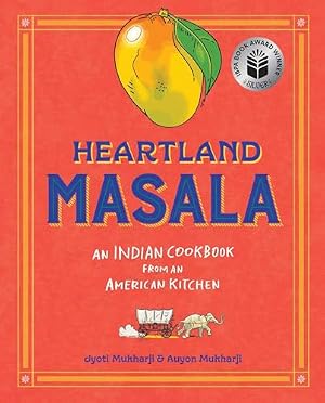 Book cover Heartland Masala: An Indian Cookbook from an American Kitchen
