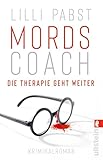 Cover zum Buch Mordscoach. Die Therapie geht weiter:...