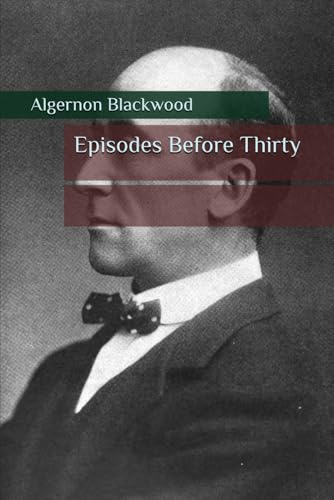 Episodes Before Thirty