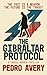 The Gibraltar Protocol: A Daniel Warren Thriller