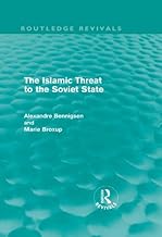 The Islamic Threat to the Soviet State (Routledge Revivals)