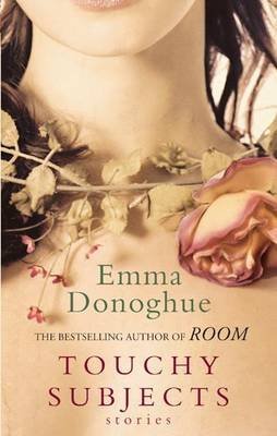 Image of [ TOUCHY SUBJECTS ] by Donoghue, Emma ( Author ) [ Apr- 07-2011 ] [ Paperback ]