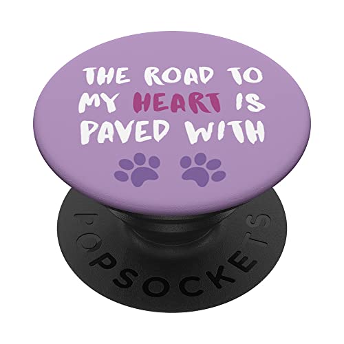 PopSockets Cell Phone Stands - Smartphones & Tablets - ´´The Road To My Heart Is Paved With Paws´´