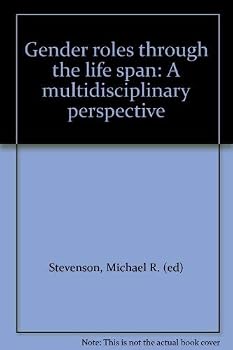 Paperback Gender roles through the life span: A multidisciplinary perspective Book