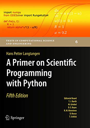 A Primer on Scientific Programming with Python: 6 (Texts in Computational Science and Engineering) view 2