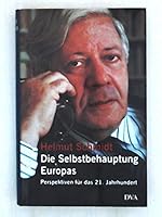 Die Selbstbehauptung Europas: Perspektiven fur das 21. Jahrhundert 342105357X Book Cover