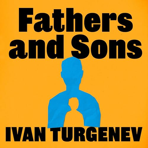 Fathers and Sons by Ivan Turgenev episode artwork